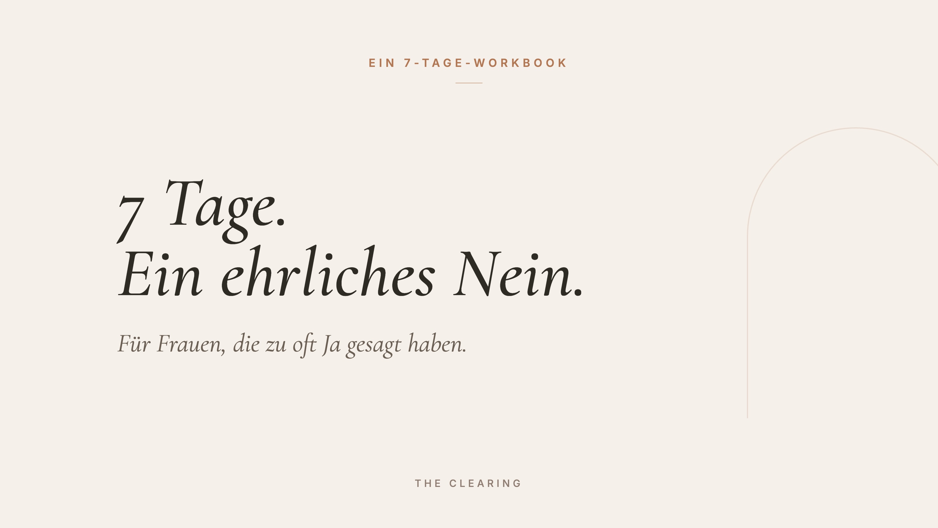 7 Tage. Ein ehrliches Nein.